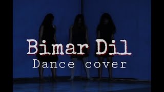 Bimar Dil | Pagalpanti | Urvashi, John | Manan kashyap | Dance Cover