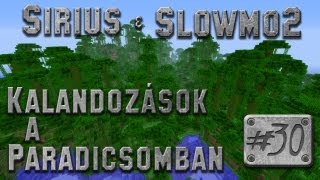 Minecraft: Kalandozások a paradicsomban 30.