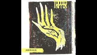 Tripper - People Die Every Day EP