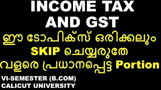 INCOME TAX AND GST | IMPORTANT PORTIONS | CALICUT UNIVERSITY