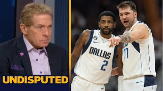 UNDISPUTED | Luka is good but Kyrie won game for them! - Skip Bayless high on Ma