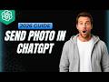 How To Send Photo In ChatGPT [2026 Full Guide]