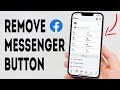 How To Remove Messenger Button From Facebook Page - Full Guide