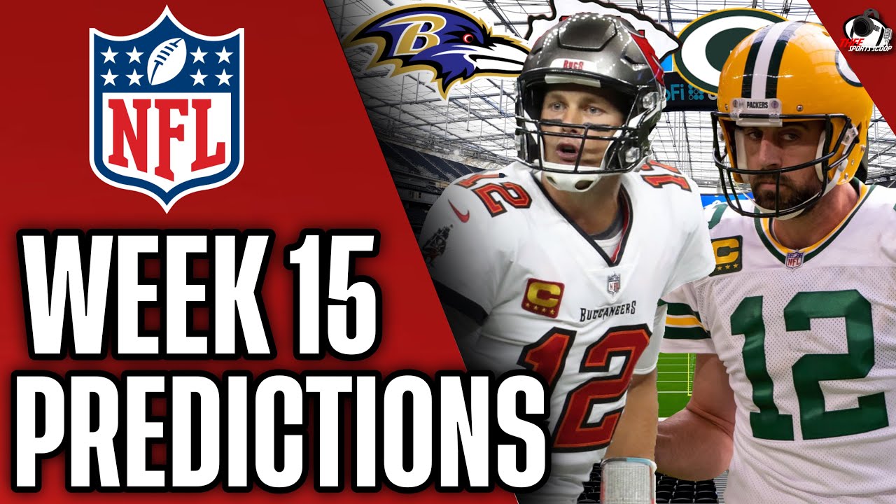 NFL WEEK 15 PREDICTIONS AND PICKS: All Games And Scores | Bucs, Packers ...