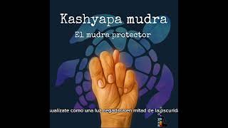 Kashyapa mudra.                               Mudra de protección, mudra de limpieza