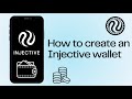 How to create an Injective wallet