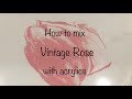 How To Make Vintage Rose | Acrylics | ASMR | Color Mixing #109