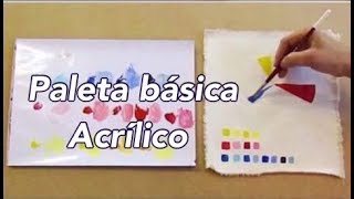 PINTURA ACRÍLICA Paleta básica