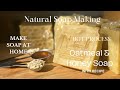 MAKE HOT PROCESS SOAP AT HOME( NATURAL SOAP MAKING)