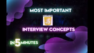 Important JavaScript Interview Concepts in Five Minutes, Call Stack, Web API, Task Queue, Event Loop
