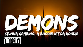 Stunna Gambino - Demons (Lyrics) ft. A Boogie Wit da Hoodie