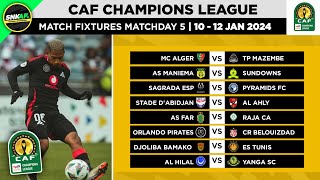 🟡 CAF CHAMPIONS LEAGUE 2024 FIXTURES TODAY: MATCHDAY 5 | CAF CHAMPIONS LEAGUE Schedule