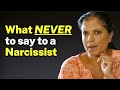 What NEVER to say to a Narcissist
