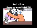 Reaksi Saat Pengumuman SNMPTN