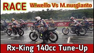 RACE RX KING 140cc TUNE UP SUPERPRO. WAWAN WELLO Vs M.NURGIANTO. #indoclubChampionship