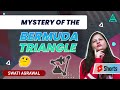 Bermuda Triangle का रहस्य क्या है? ALIENS? 👽 | Swati Agrawal