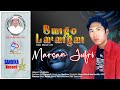 Bungo Larangan - Marsan Jufri| Cipta: Marsan Jufri| Lagu Kerinci