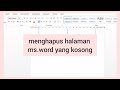 2. cara menghapus halaman word yang kosong setelah tabel 💻