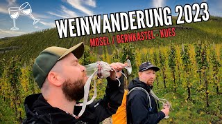 Abenteuer Weinwanderung 🍷🥾| Mosel/Bernkastel Kues 2023