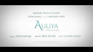 Auliya by ATIF ASLAM | Lyrical Video Full HD