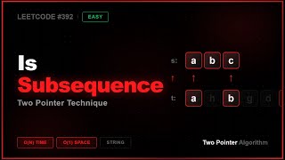 LeetCode 75 #11: Is Subsequence | Python Solution