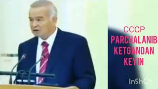 Приздент Ислом Каримов СССР парчаланиб кетгандан кейин килган хизматлари