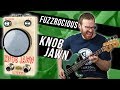 Fuzzrocious Knob Jawn [Bass Demo]