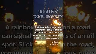 Winter #BikeSafety - Rainbows Might Mean Oil Slicks  #bicyclesafety