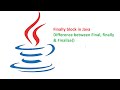 Session - 22 | Finally block in Java | Difference between Final, Finally and Finalized method