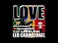 DJ GAT REGGAE DANCEHALL MIX OCTOBER PRESENTS LEO CARMICHAEL LOVE ALBUM MIX