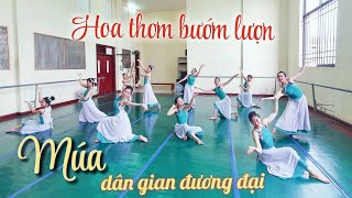 Hoa thơm bướm lượn | múa dân gian đương đại đẹp duyên dáng | biên đạo NSƯT Tạ Xuân Chiến