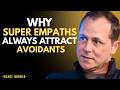 Why Super Empaths Always Attract Avoidants] 🚨💔🔍 ” || Chase Hughes