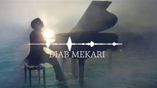 DIAB MEKARI - YA HURRIYE -  ياحرَية