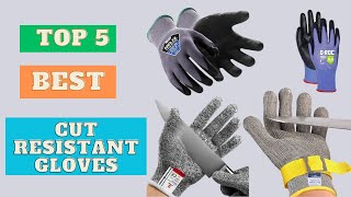 Best Cut Resistant Gloves | Top 5 My Best | 2023