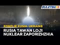 KONFLIK RUSIA-UKRAINE | Loji Nuklear Zaporizhzhia Ditawan Tentera Rusia