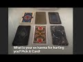 What is your EX karma for hurting you? Pick A Card!