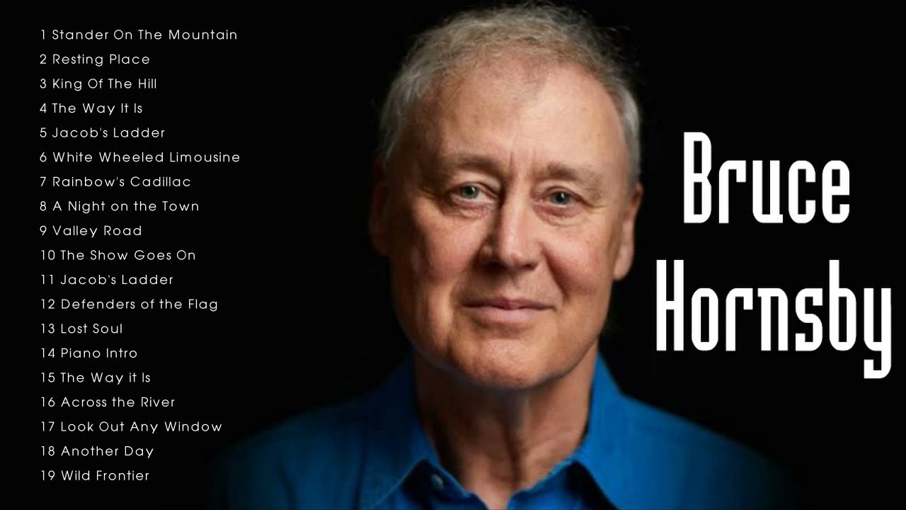 The Best Of Bruce Hornsby - Bruce Hornsby Greatest Hits Playlist - YouTube