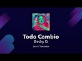 Becky G - Todo Cambio Lyrics English and Spanish - Translation / Subtitles