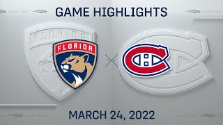 NHL Highlights | Panthers vs. Canadiens - Mar. 24, 2022