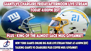New York Giants Online Big BLUE LIVE STREAM TODAY at 4:00PM (EST) Talking Giants vs Chargers!