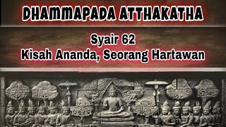 Kisah Ananda, Seorang Hartawan (syair 62) V.3