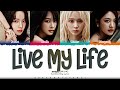 aespa 'Live My Life' Lyrics (에스파 Live My Life 가사) [Color Coded Han_Rom_Eng] | ShadowByYoongi