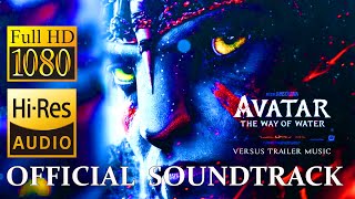 Avatar 2 The Way Of Water 2022   Official Music Soundtrack EXTENDED   Tuman Time