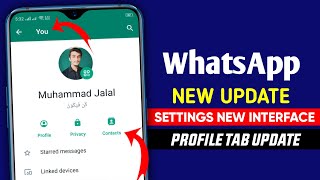 WhatsApp new update || WhatsApp new settings interface || WhatsApp new Profile Tab update