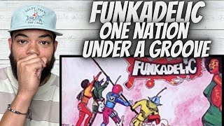 OH YEAH!| FIRST TIME HEARING Funkadelic -  One nation Under A Groove REACTION