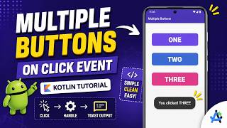 ANDROID - MULTIPLE BUTTONS ON-CLICK EVENT TUTORIAL || IN KOTLIN