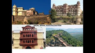 BADAL MAHAL  KOTA, RAJASTHAN