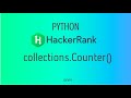 #33 : collections.Counter( )  | Hackerrank Python Solutions