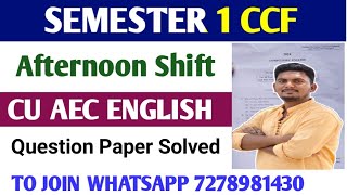 Cu Semester 1 AEC-1 Day Shift solution 2025 |AEC -1 Compulsary English SET-2 question paper 2025