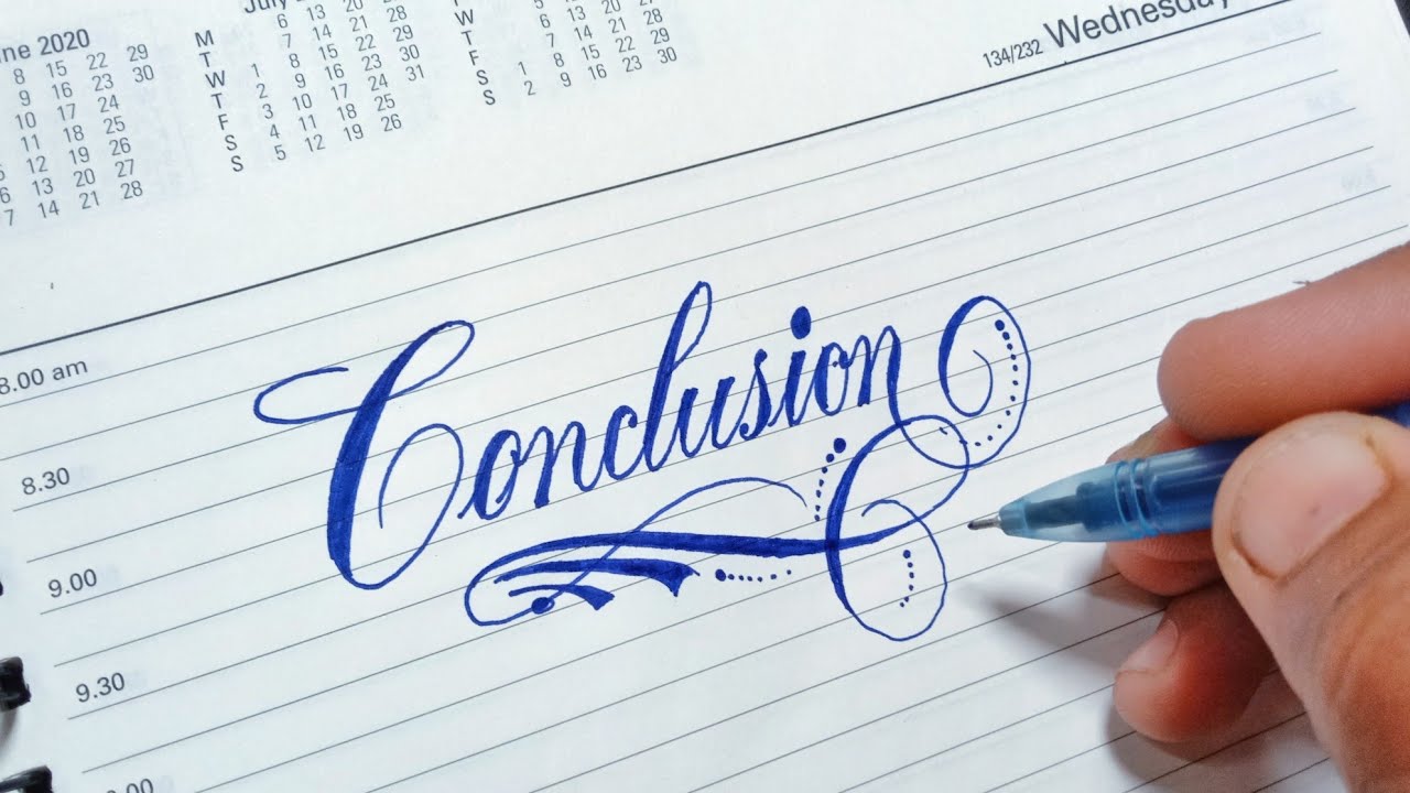 How To Write Conclusion In Stylish Calligraphy Way - YouTube